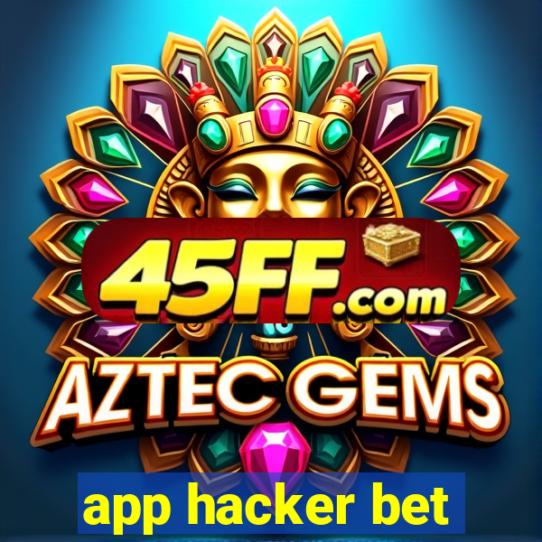 app hacker bet